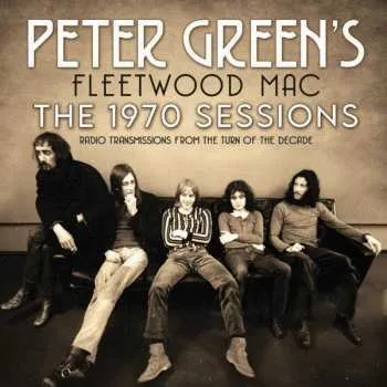 Zahraniční hudba CD Peter Green: The 1970 Sessions 2022