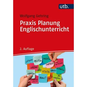 Praxis Planung Englischunterricht - Gehring, Wolfgang