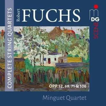 Zahraniční hudba 2CD Robert Fuchs: Complete String Quartets: Opp. 52, 68, 71 & 106 2021