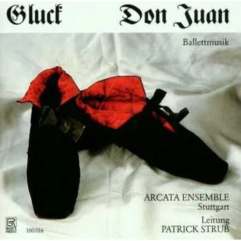 Hudba CD Christoph Willibald Gluck: Don Juan - Ballettmusik 2012