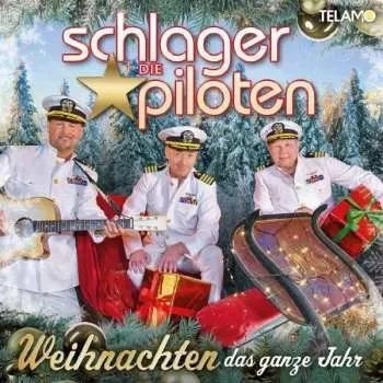 Zahraniční hudba CD Die Schlagerpiloten: Weihnachten Das Ganze Jahr 2021