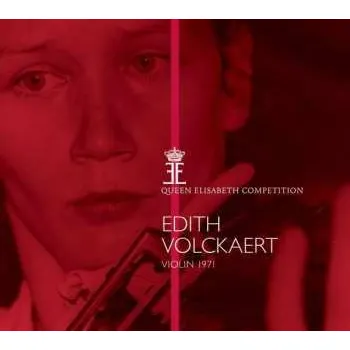 Zahraniční hudba CD Edith Volckaert: Queen Elisabeth Competition, Violin 1971 2019