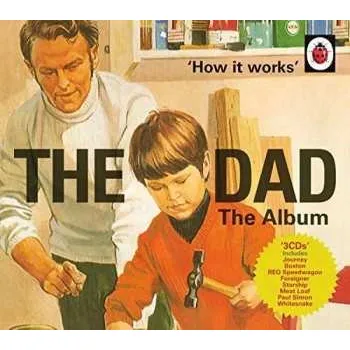 Zahraniční hudba 3CD Various: 'How It Works' - The Dad - The Album 2019