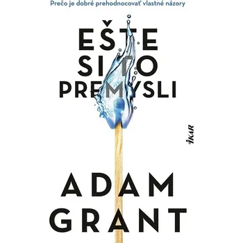 Kniha Ešte si to premysli - Adam Grant (E-Kniha)