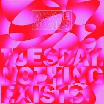Zahraniční hudba LP Grave Goods: Tuesday. Nothing Exists 2022 Red Vinyl