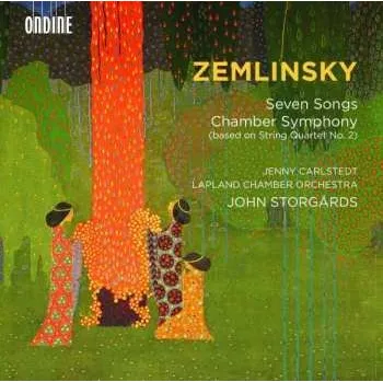 Zahraniční hudba CD Alexander Von Zemlinsky: Seven Songs chamber symphony 2016 Nach Dem Streichquartett Nr.2