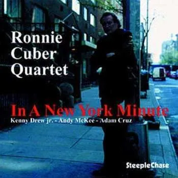 Zahraniční hudba CD Ronnie Cuber Quartet: In A New York Minute 2011