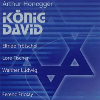 Zahraniční hudba CD Arthur Honegger: Le Roi David 2009