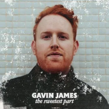 Zahraniční hudba Gavin James - Sweetest Part (CD, 19658730572)