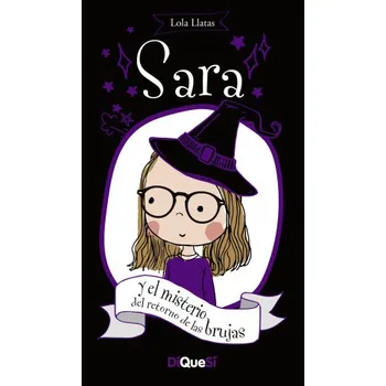 Španělský jazyk Sara y el misterio del retorno de las brujas – LOLA LLATAS (ES)