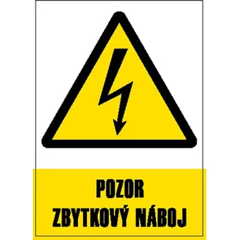 Značení Značka Pozor – Zbytkový náboj, samolepicí fólie, 210 × 297 mm