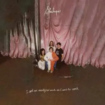 Zahraniční hudba LP Shutups: I can't eat nearly as much as I want to vomit CLR 2023 Coloured Coke Bottle Clear Vinyl