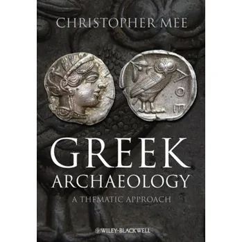 Populárně naučná literatura pro dospělé Greek Archaeology - Mee, Christopher