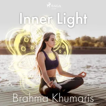Inner Light (EN) - Brahma Khumaris (mp3 audiokniha)