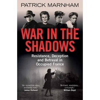 Cizojazyčná kniha War in the Shadows - Marnham, Patrick