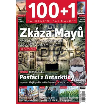 Časopis 100+1 zahraniční zajímavost 14/2022 - Zkáza Mayů