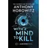 With a Mind to Kill - Anthony Horowitz [EN] (2022, brožovaná)