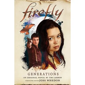 Beletrie pro dospělé Firefly - Generations - Lebbon Tim
