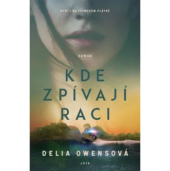 Kde zpívají raci - Delia Owensová…