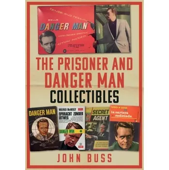 The Prisoner and Danger Man Collectibles - Buss, John