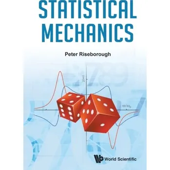 Statistical Mechanics - Riseborough, Peter S (Temple Univ, Usa)