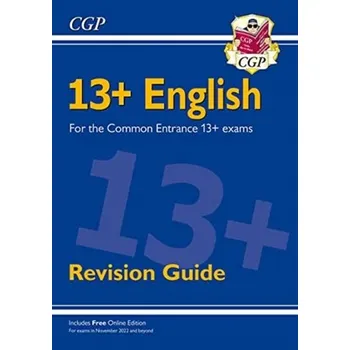 Anglický jazyk New 13+ English Revision Guide for the Common Entrance Exams (exams from Nov 2022) - CGP Books