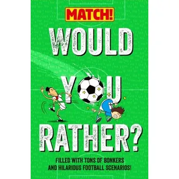 Would You Rather? - Match! Magazine