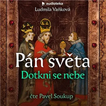 Pán světa II: Dotkni se nebe Audiokniha