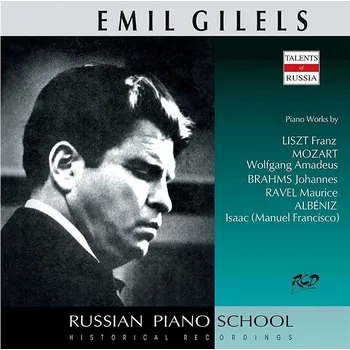 Zahraniční hudba Gilels Emil: Piano Works by Liszt, Mozart, Brahms, Ravel, Albéniz - CD