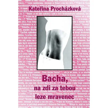 Kniha Bacha, na zdi za tebou leze mravenec Ekniha