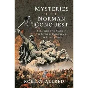 Mysteries of the Norman Conquest - Allred, Robert