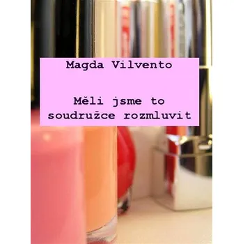 Kniha Měli jsme to soudružce rozmluvit Ekniha