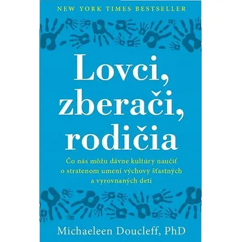 Lovci, zberači, rodičia Kniha