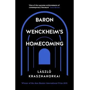 Beletrie pro dospělé Baron Wenckheim's Homecoming - Laszlo Krasznahorkai Tuskar Rock Press