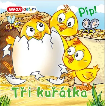 Hračka pro nejmenší Tři kuřátka Kniha