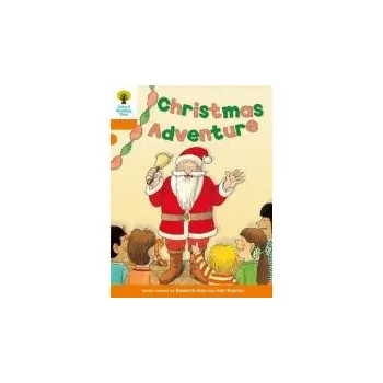 Anglický jazyk Oxford Reading Tree: Level 6: More Stories A: Christmas Adventure - Hunt, Roderick