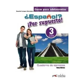 Španělský jazyk ¿Español? ¡Por supuesto! 3-A2+