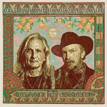 Zahraniční hudba 2LP Dave Alvin: Downey To Lubbock 2018 Gatefold Vinyl