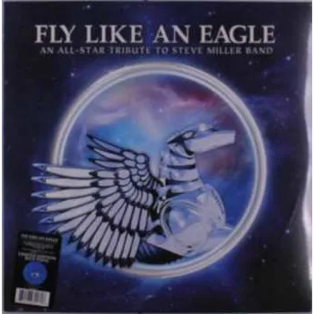 Hudba LP Steve Miller Band: Fly Like An Eagle: Tribute To Steve Miller Band 2022