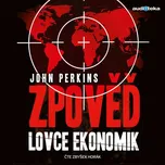 Zpověď lovce ekonomik - John Perkins…