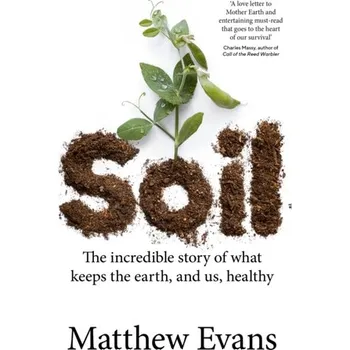 Přírodní věda Soil - Evans, Matthew