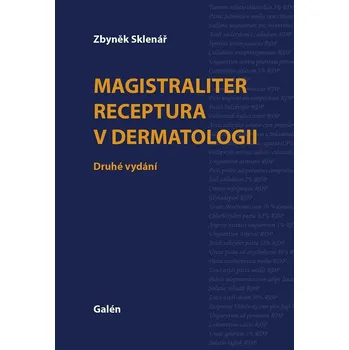 Magistraliter receptura v dermatologii