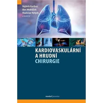 Kardiovaskulární a hrudní chirurgie Kniha