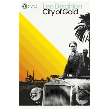 Beletrie pro dospělé City of Gold - Len Deighton