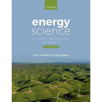 Energy Science - JOHN ANDREWS [EN] (2021, Soft, Oxford University Press)