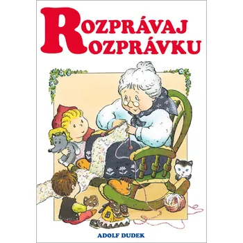 Pohádka Rozprávaj rozprávku