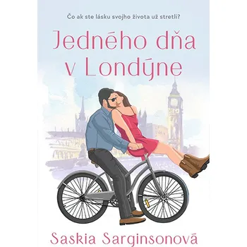 Jedného dňa v Londýne - Saskia Sarginsonová
