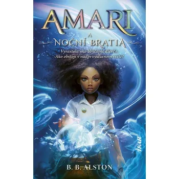 Amari a Noční bratia - B. B. Alston