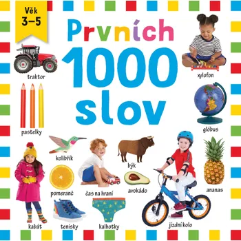 Předškolní výuka Prvních 1000 slov: Věk 3-5 -  Jean Claude a kol. (2021, pevná)