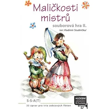 Maličkosti mistrů - souborová hra II